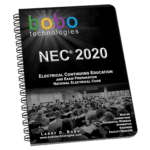 NEC2020 Electrical Continuing Education and Exam Prep Workbook. Bobo Technologies.
